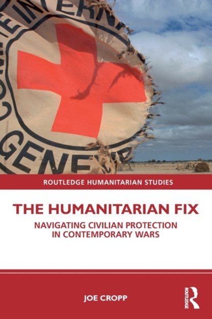 The Humanitarian Fix, Joe Cropp - Paperback - 9780367621971