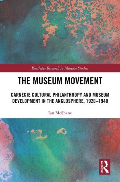 The Museum Movement, Ian McShane - Gebonden - 9780367623623