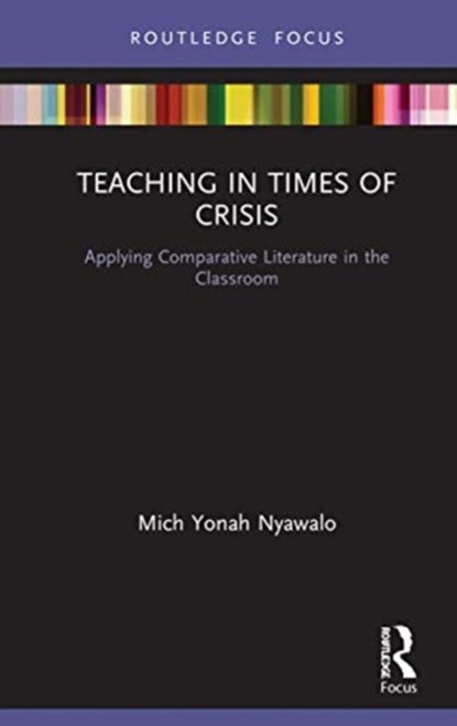 Teaching in Times of Crisis, Mich Yonah Nyawalo - Gebonden - 9780367626754