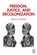 Freedom, Justice, and Decolonization, Lewis Gordon - Paperback - 9780367632465