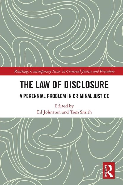 The Law of Disclosure, Ed (Associate Professor Johnston ; Tom Smith - Paperback - 9780367638429