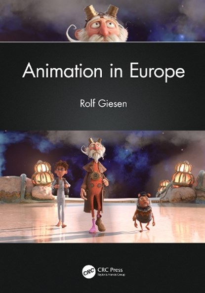 Animation in Europe, Rolf Giesen - Paperback - 9780367640521