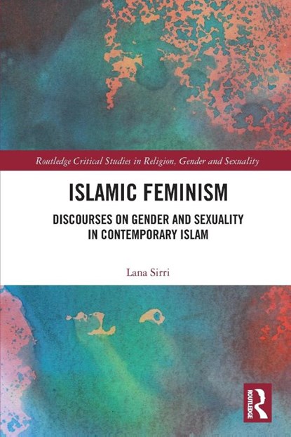 Islamic Feminism, Lana Sirri - Paperback - 9780367641313