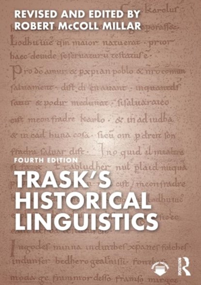 Trask's Historical Linguistics, MILLAR,  Robert McColl (University of Aberdeen, UK) ; Trask, R L (University of Sussex, UK) - Paperback - 9780367645571
