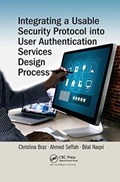 Integrating a Usable Security Protocol into User Authentication Services Design Process | Braz, Christina ; Seffah, Ahmed ; Naqvi, Bilal | 