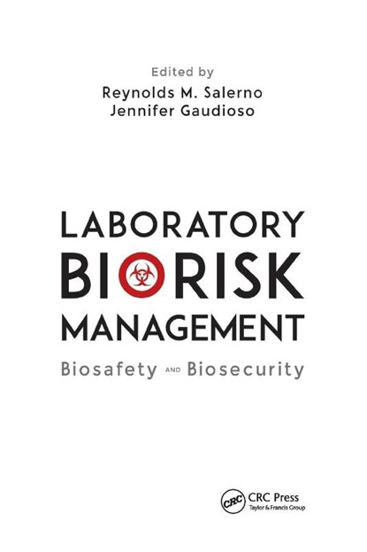 Laboratory Biorisk Management, Reynolds M. Salerno ; Jennifer Gaudioso - Paperback - 9780367658823