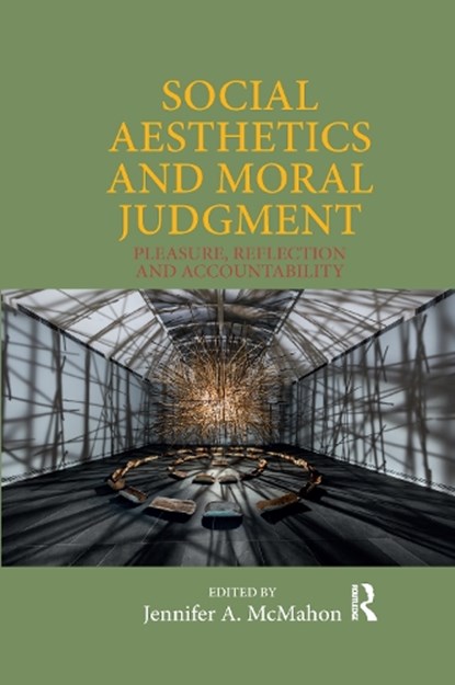 Social Aesthetics and Moral Judgment, Jennifer A. McMahon - Paperback - 9780367666477