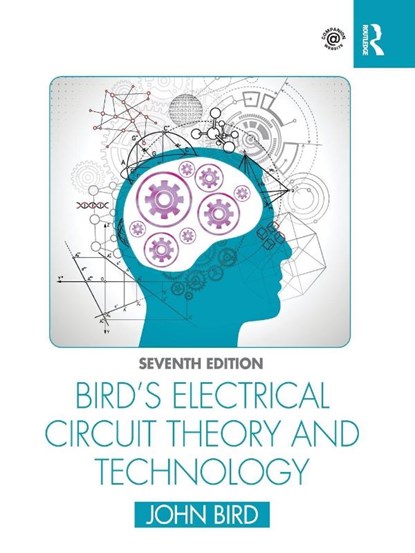 Bird's Electrical Circuit Theory and Technology, John (Defence College of Technical Training Bird - Paperback - 9780367672225