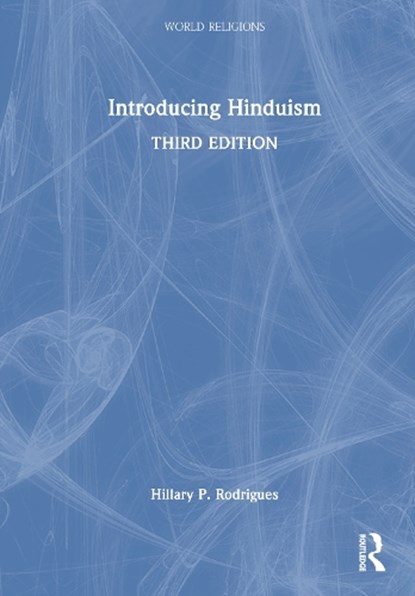 Introducing Hinduism, Hillary P. Rodrigues - Gebonden - 9780367676902