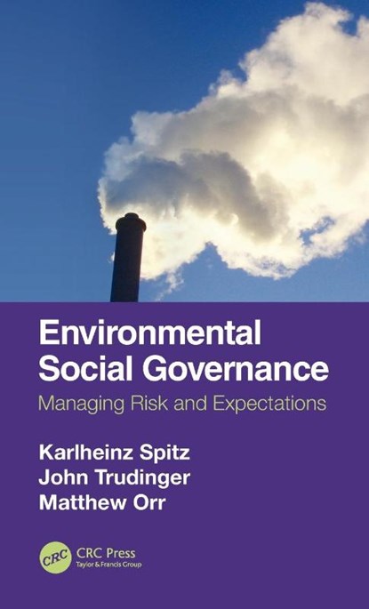 Environmental Social Governance, Karlheinz (Greencorp Spitz ; John (Trudinger Consulting Trudinger ; Matthew (PT Agincourt Resources Orr - Gebonden - 9780367680558