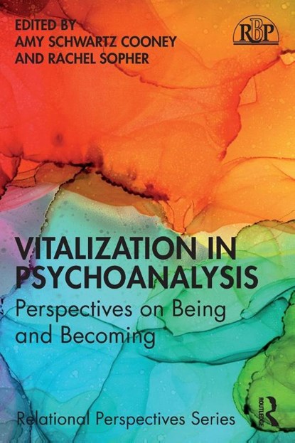 Vitalization in Psychoanalysis, Amy Schwartz Cooney ; Rachel Sopher - Paperback - 9780367687892