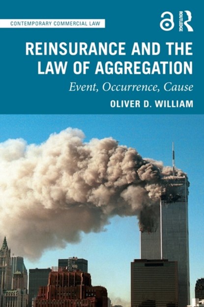 Reinsurance and the Law of Aggregation, OLIVER D. (UNIVERSITY OF BERN,  Switzerland) William - Paperback - 9780367688684