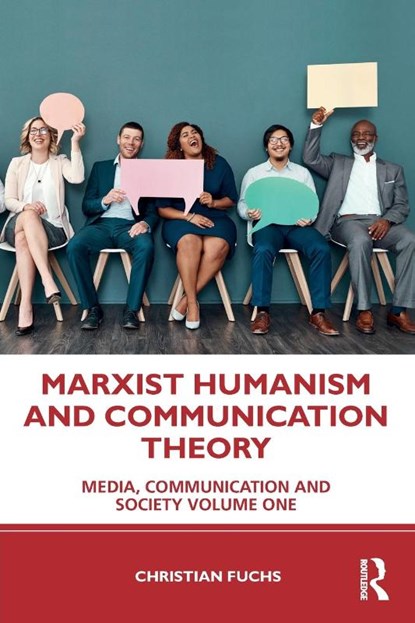Marxist Humanism and Communication Theory, Christian (Paderborn University Fuchs - Paperback - 9780367697129