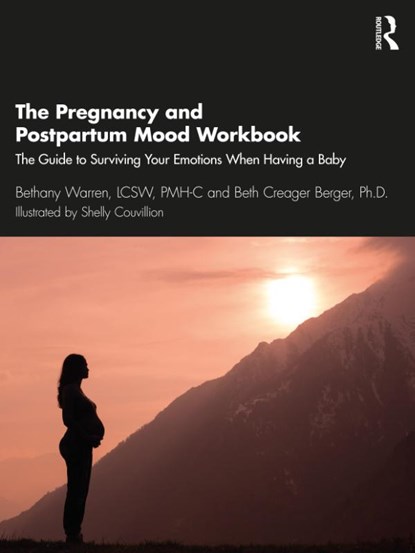 The Pregnancy and Postpartum Mood Workbook, Bethany (Psychotherapist in private practice Warren ; Beth Creager Berger - Paperback - 9780367699666