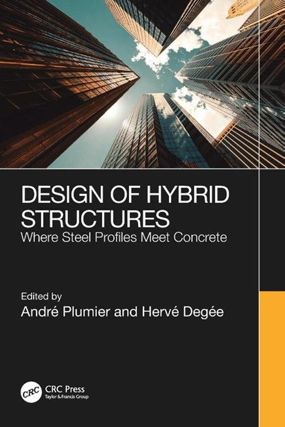 Design of Hybrid Structures, Andre (University of Liege Plumier ; Herve (Hasselt University Degee - Paperback - 9780367712082