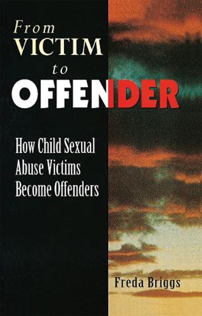 From Victim to Offender, Freda Briggs - Gebonden - 9780367718183