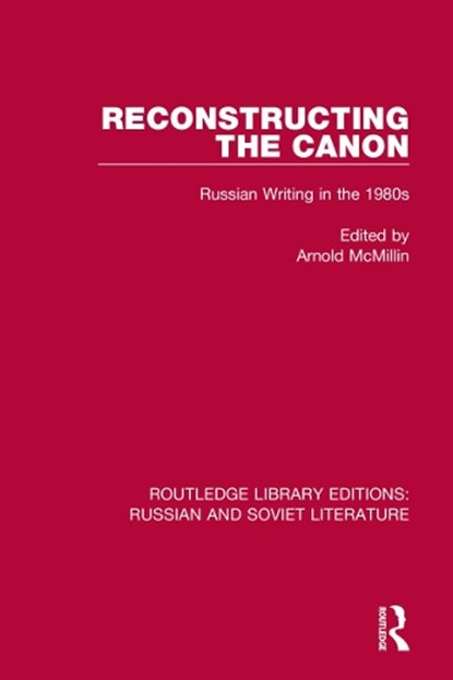 Reconstructing the Canon, Arnold McMillin - Paperback - 9780367721947