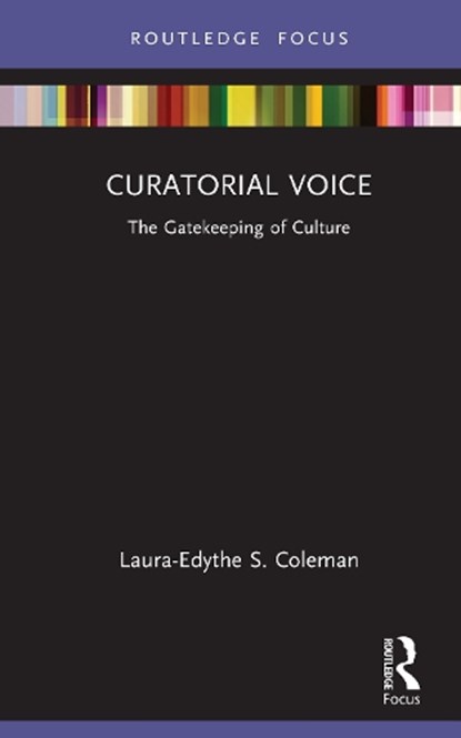 Curatorial Voice, Laura-Edythe S. Coleman - Gebonden - 9780367725051