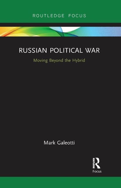 Russian Political War, Mark Galeotti - Paperback - 9780367731755