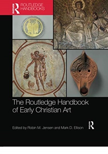 The Routledge Handbook of Early Christian Art, Robin M. Jensen ; Mark D. Ellison - Paperback - 9780367734398