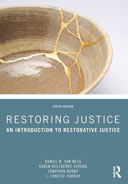 Restoring Justice, Daniel W. Van Ness ; Karen Heetderks Strong ; Jonathan Derby ; L. Lynette Parker - Paperback - 9780367740795