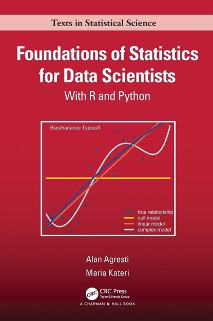 Foundations of Statistics for Data Scientists, Alan Agresti ; Maria Kateri - Gebonden - 9780367748456