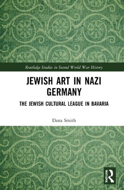 Jewish Art in Nazi Germany, Dana Smith - Paperback - 9780367749316