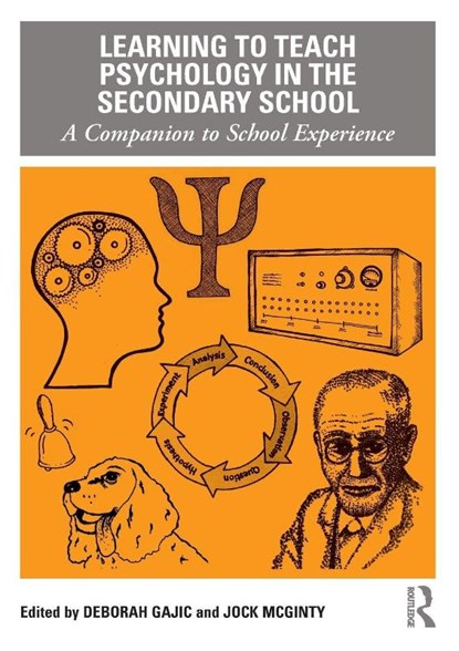 Learning to Teach Psychology in the Secondary School, Deborah Gajic ; Jock McGinty - Paperback - 9780367753658
