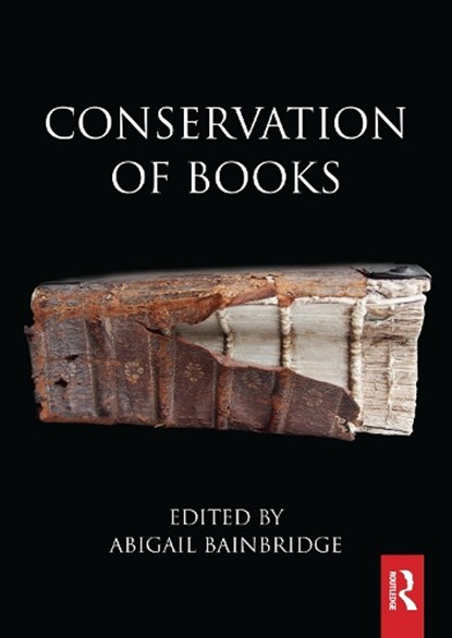 Conservation of Books, Abigail Bainbridge - Paperback - 9780367754914