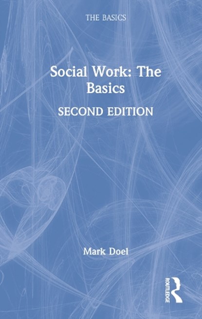 Social Work: The Basics, Mark Doel - Gebonden - 9780367758301