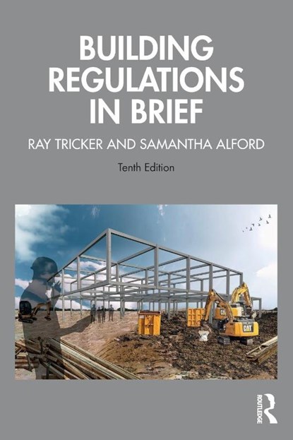 Building Regulations in Brief, Ray (Herne European Consultancy Ltd Tricker ; Samantha Alford - Paperback - 9780367774233