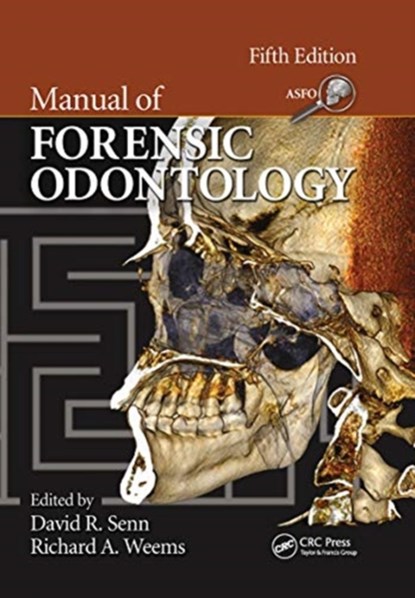 Manual of Forensic Odontology, David Greene ; David Williams - Paperback - 9780367778514