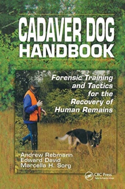 Cadaver Dog Handbook, Andrew Rebmann ; Edward David - Paperback - 9780367778729