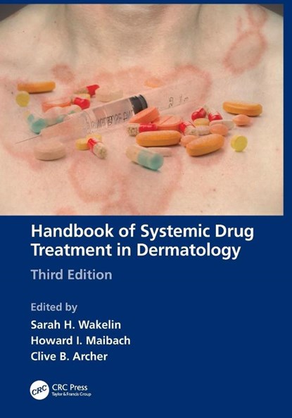 Handbook of Systemic Drug Treatment in Dermatology, Sarah H. (St. Mary's Hospital Wakelin ; Howard I. (University of California Maibach ; Clive B. Archer - Paperback - 9780367860813