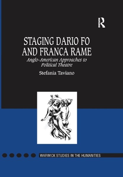 Staging Dario Fo and Franca Rame, Stefania Taviano - Paperback - 9780367887889