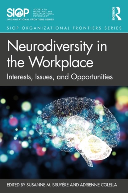 Neurodiversity in the Workplace, Susanne M. Bruyere ; Adrienne Colella - Paperback - 9780367902971