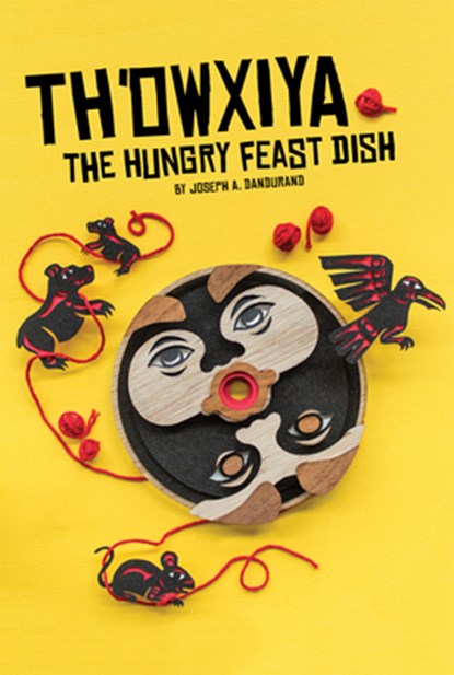 Th'owxiya: The Hungry Feast Dish, Joseph A. Dandurand - Paperback - 9780369100238