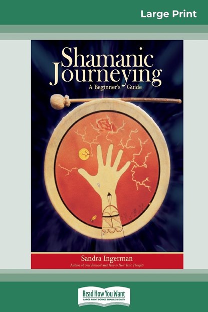 Shamanic Journeying, Sandra Ingerman - Paperback - 9780369304148