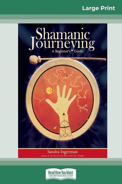 Shamanic Journeying, Sandra Ingerman - Paperback - 9780369304148