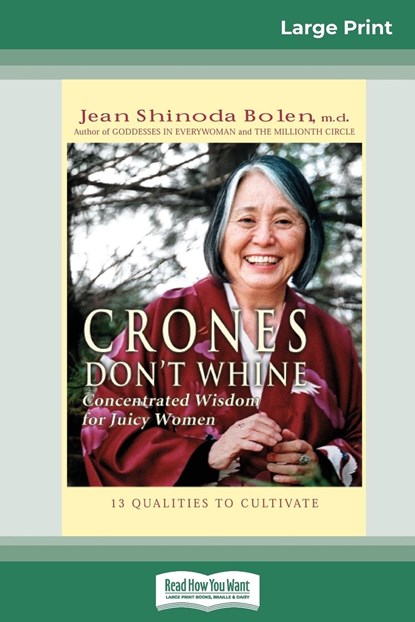 Crones Don't Whine, JEAN SHINODA,  M.D. Bolen - Paperback - 9780369304452