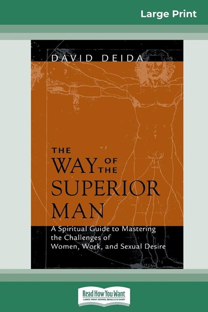 The Way of the Superior Man (16pt Large Print Edition), David Deida - Paperback - 9780369304568