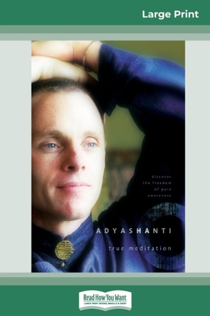 True Meditation, Adyashanti - Paperback - 9780369308016