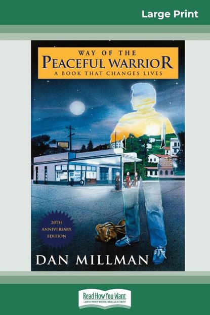 Way of the Peaceful Warrior, Dan Millman - Paperback - 9780369320674
