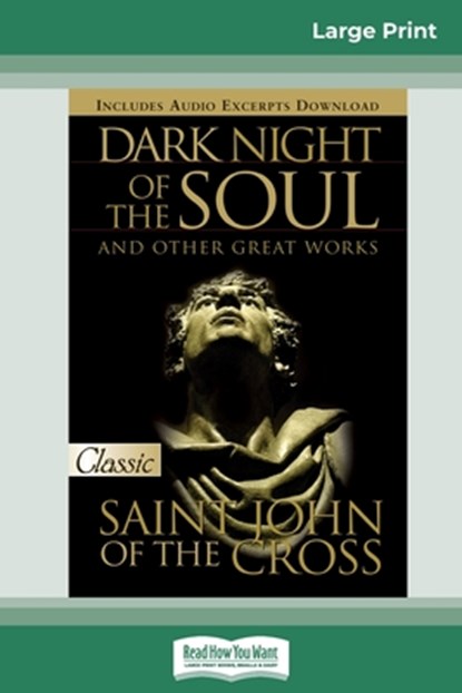 Dark Night of the Soul (16pt Large Print Edition), Saint John of the Cross - Paperback - 9780369322326