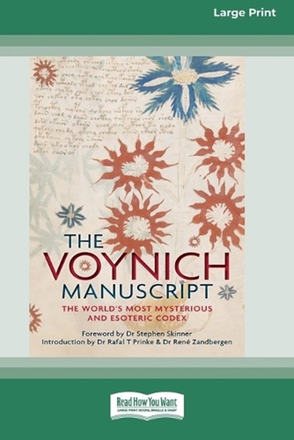 The Voynich Manuscript, Stephen Skinner ; Dr Rafal T Prinke ; Dr Rene Zandbergen - Paperback - 9780369325716