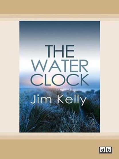 The Water Clock, Jim Kelly - Paperback - 9780369331724
