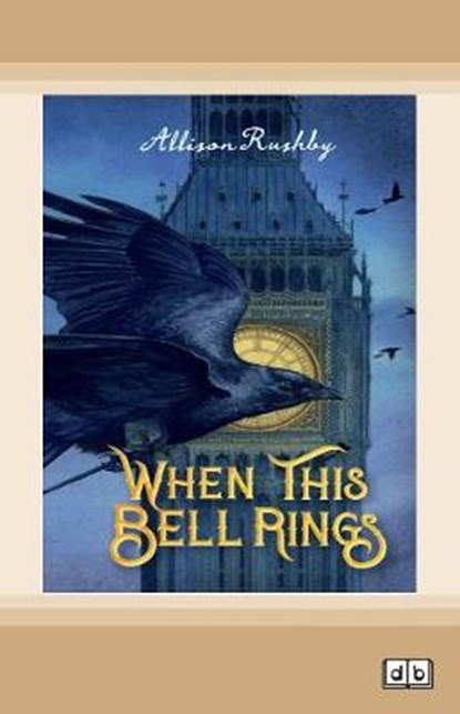 When This Bell Rings, Allison Rushby - Paperback - 9780369343376