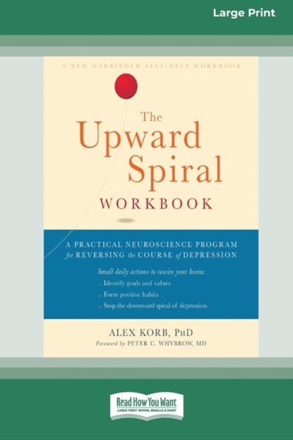 The Upward Spiral Workbook, Alex Korb - Paperback - 9780369356260