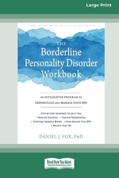 The Borderline Personality Disorder Workbook, Daniel J Fox - Paperback - 9780369356307