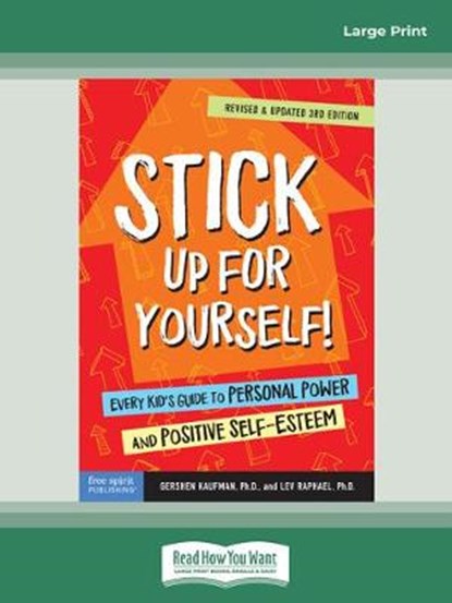 Stick Up for Yourself!, Gershen Kaufman and Lev Raphael - Paperback - 9780369358356